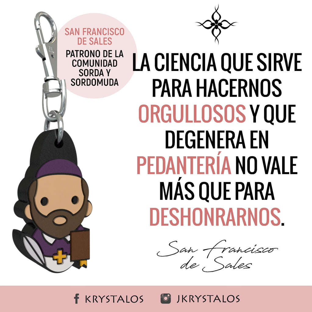 No seas un Aristóteles... sé un San Francisco de Sales