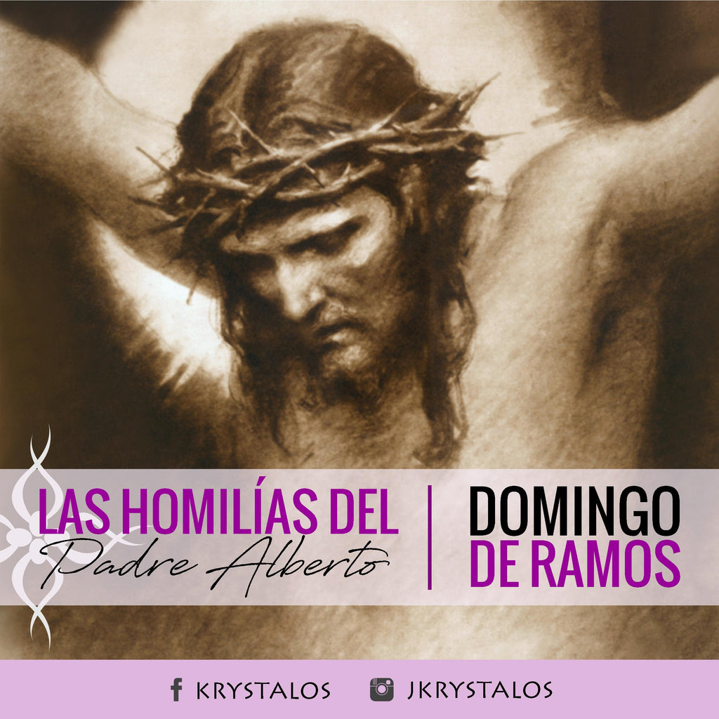 Ocupemos el Último Puesto para Demostrarle al Mundo cuánto Dios nos Ama - Las Homilías del Padre Alberto